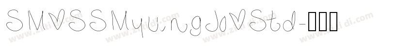 SM SSMyungJo Std字体转换